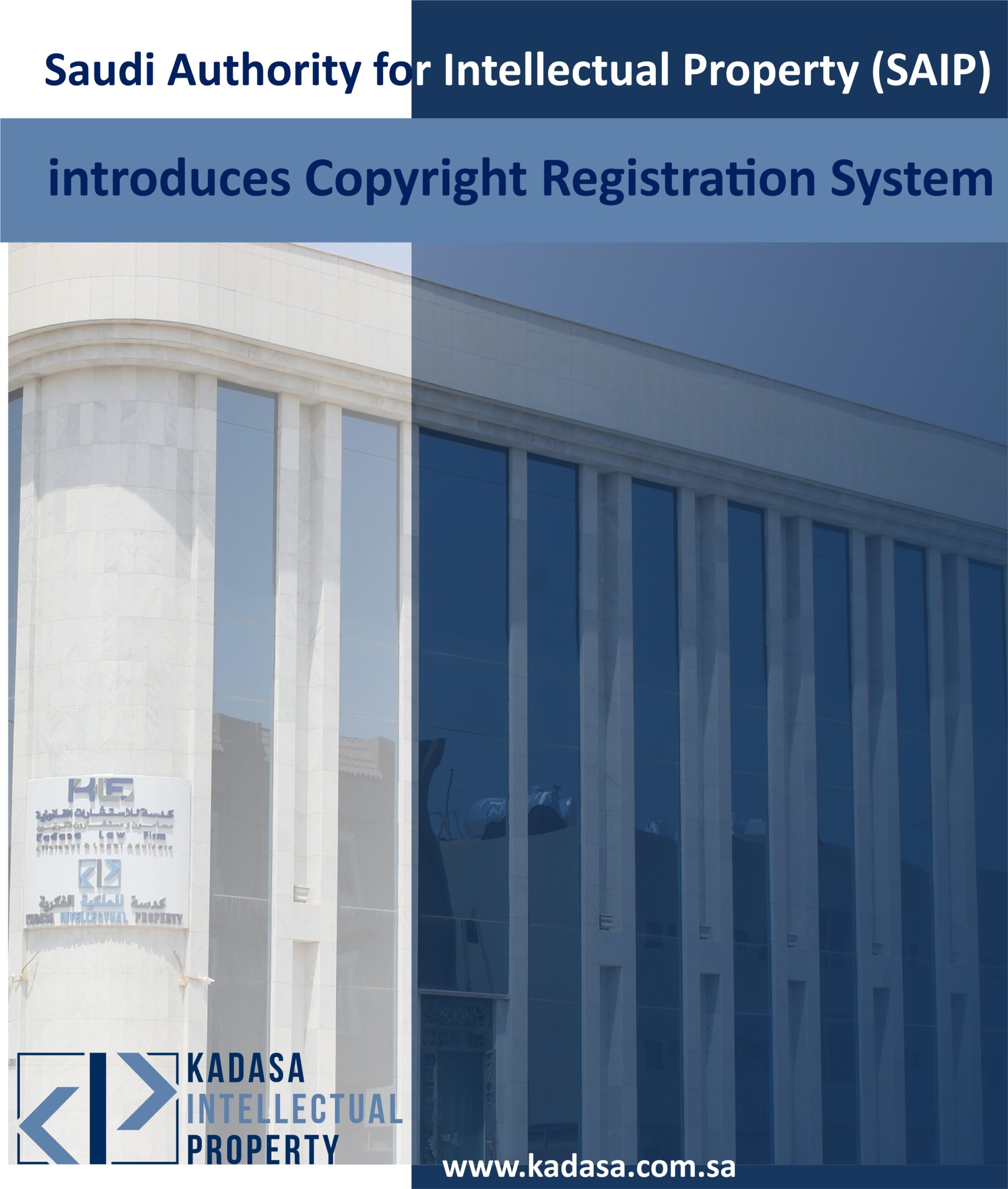 Saudi Authority for Intellectual Property (SAIP) introduces Copyright Registration System